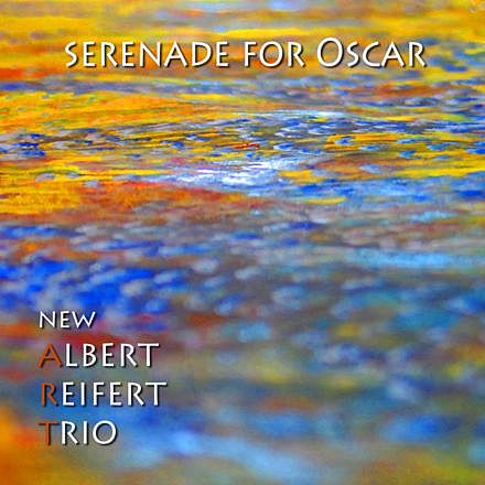CD Serenade For Oscar - New Albert Reifert Trio