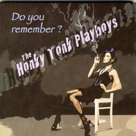 Do you remember? - The Honky Tonk Playboys