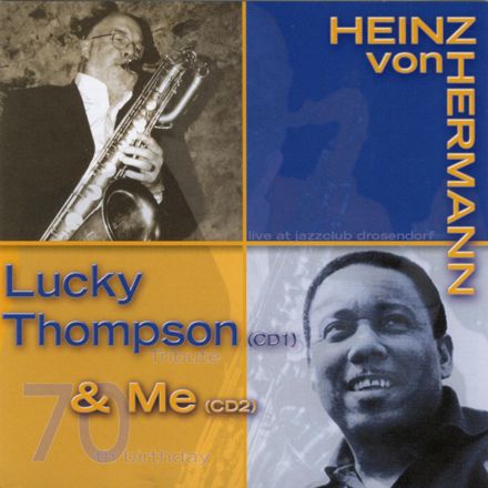 CD Lucky Thompson & Me - Heinz von Hermann