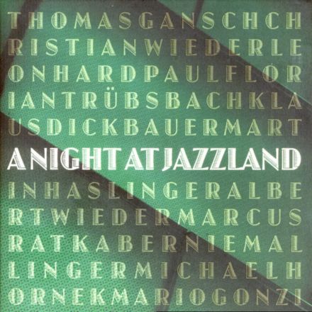 A Night At Jazzland, Thomas Gansch