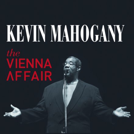 CD The Vienna Affair - Kevin Mahogany
