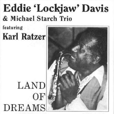 CD Land Of Dreams - Eddy "Lockjaw" Davis