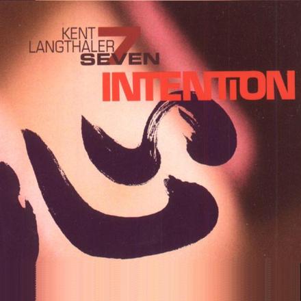 CD INTENTION - Kent/Langthaler-Seven