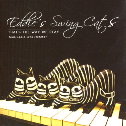 CD That's The Way We Play..., Eddie's Swing Cats feat. Jamie Lynn Fletcher