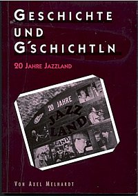 JAZZLANDBUCH Geschichte und G'schichtln