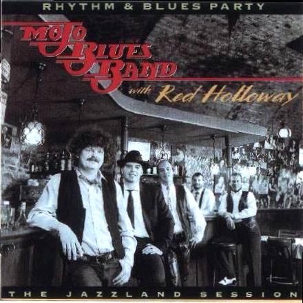 CD Rhythm & Blues Party - Mojo Blues Band, Red Holloway