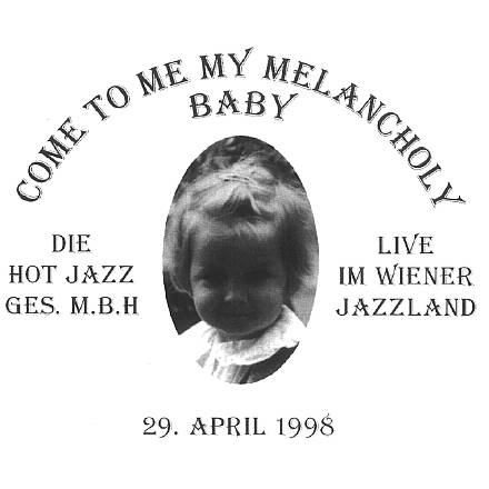 CD Come to Me My Melancholy Baby - Hot Jazz Ambassadors